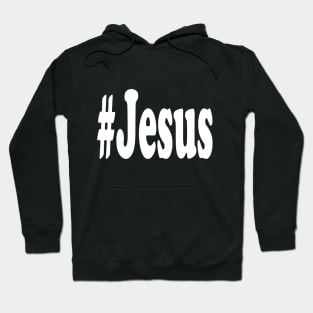 #Jesus Hoodie